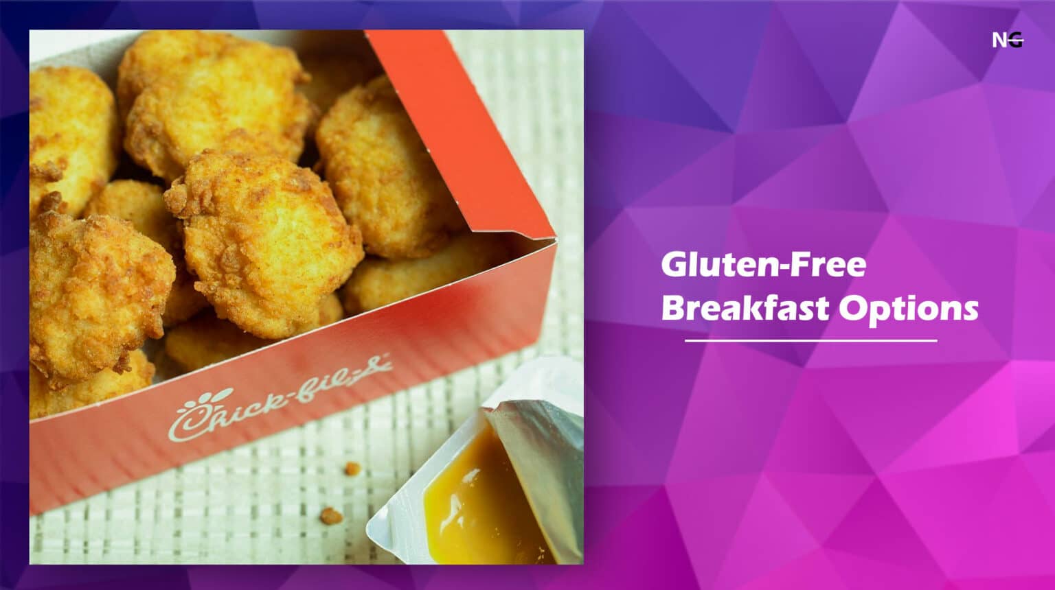 Chick Fil A Gluten Free Menu A Guideline To Safe Dining At Your