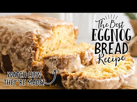 Eggnog Bread