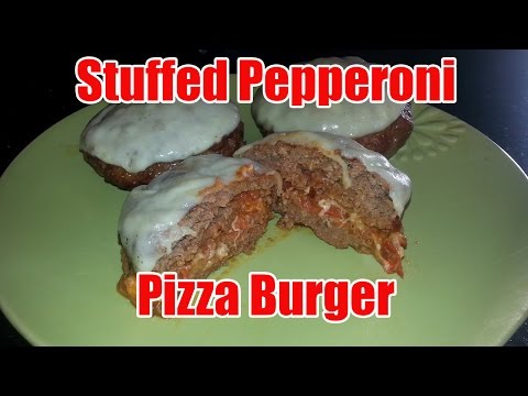 Stuffed Pepperoni Pizza Burger Recipe | Episode 7