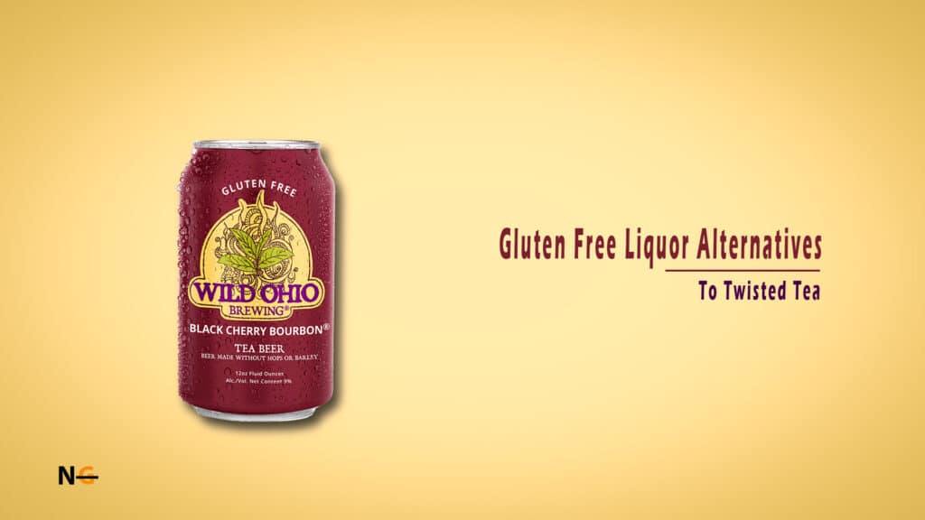 Gluten Free Liquor Alternatives To Twisted Tea