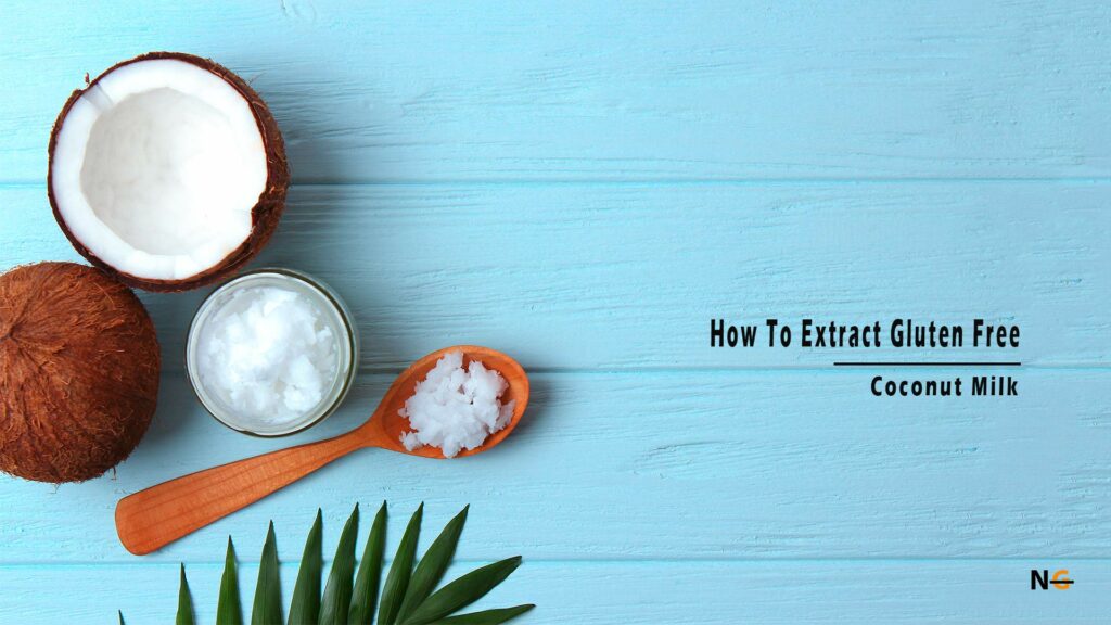 Is Coconut Milk Gluten Free? Nothing Gluten