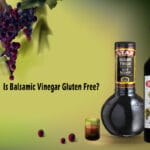 Is Balsamic Vinegar Gluten Free