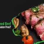 Is Corned Beef Gluten Free
