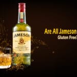 Is Jameson Gluten Free