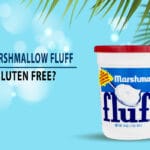 Is Marshmallow Fluff Gluten Free