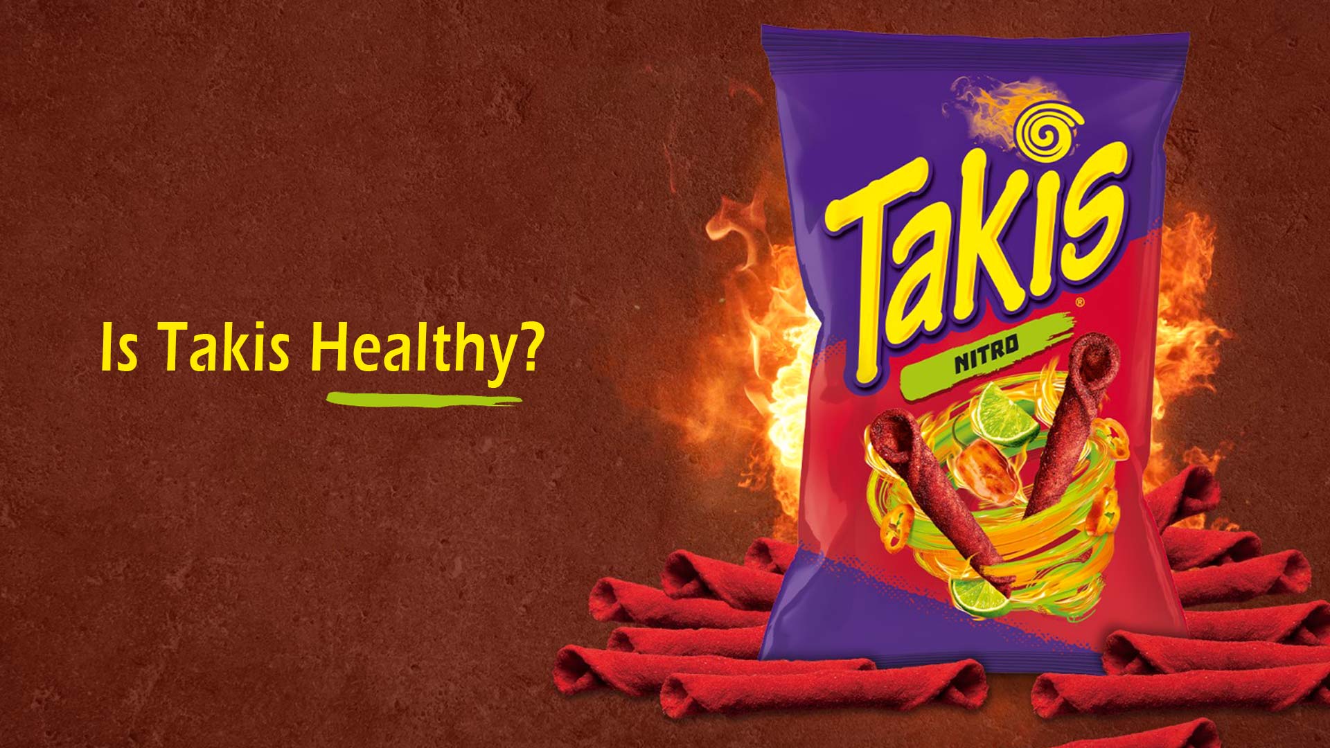 Is Takis Healthy