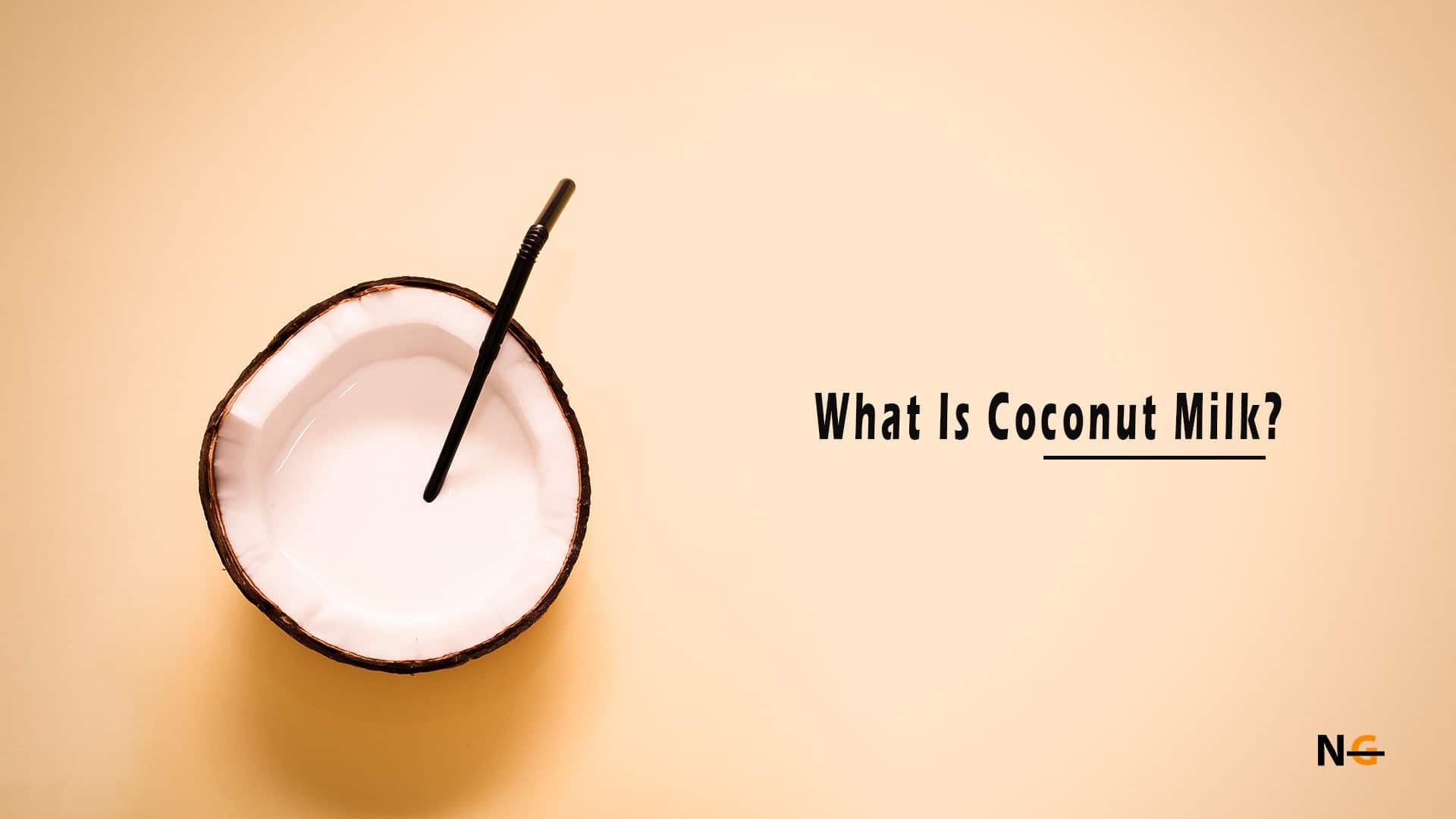 What is Coconut Milk