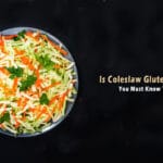 Is Coleslaw Gluten Free