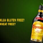 Is Kahlua Gluten Free