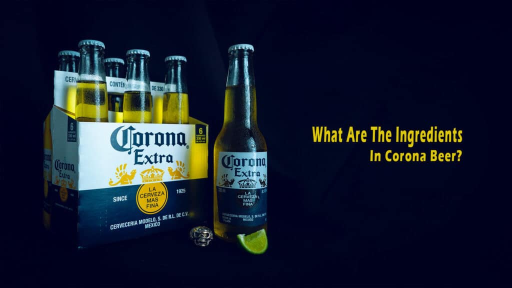 What Are The Ingredients In Corona Beer