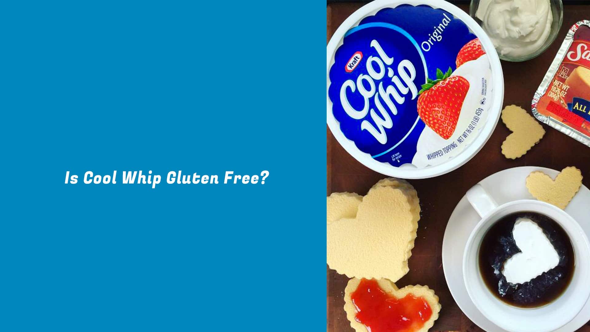 Is Cool Whip Have Gluten