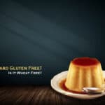 Is Custard Gluten Free