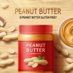 Is Peanut Butter Gluten Free
