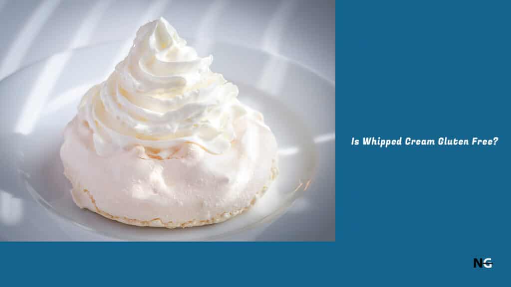 Is Whipped Cream Gluten Free