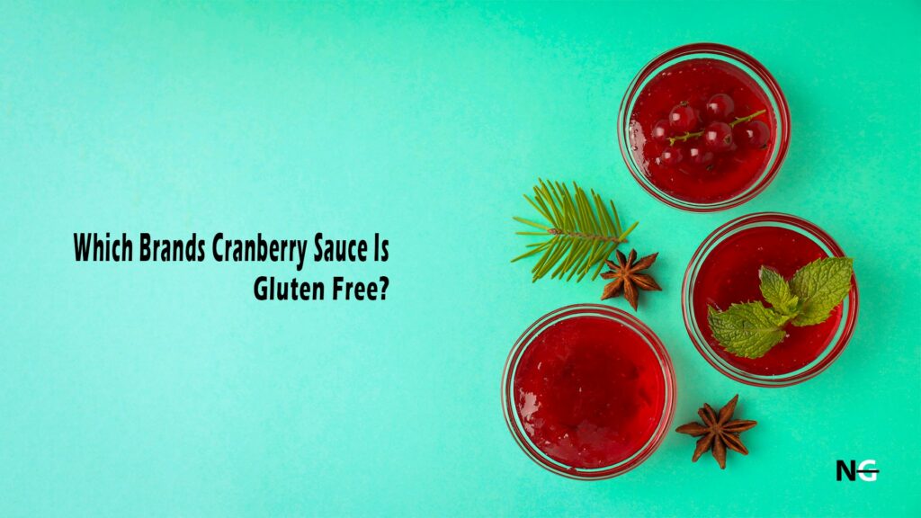 Which Brands Cranberry Sauce Is Gluten Free